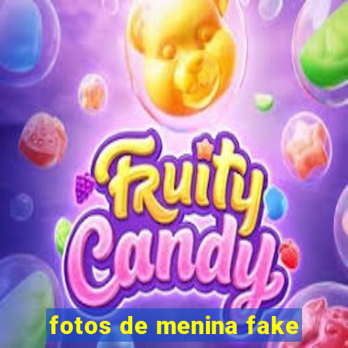 fotos de menina fake